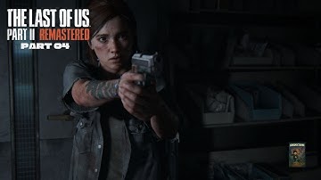 The Last of Us Part II – Part 4 | Seattle… Day One Begins