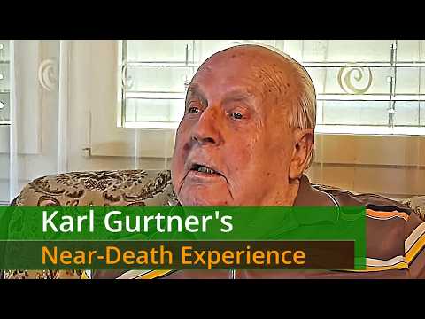 Karl Gurtner's Near-Death Experience
