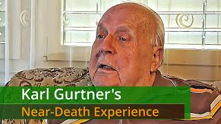 Karl Gurtner's Near-Death Experience