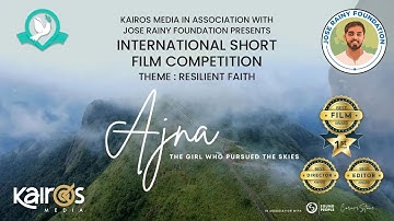 AJNA I First Prize & Best Director &  Editor I Short Film | Kairos Media Short Film Competition