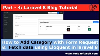 Laravel 8 Blog - 4: How to Add Category with Form Request & fetch data using eloquent in laravel 8