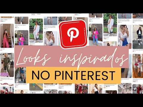 Como se inspirar no Pinterest e ter LOOKS incríveis e estilosos