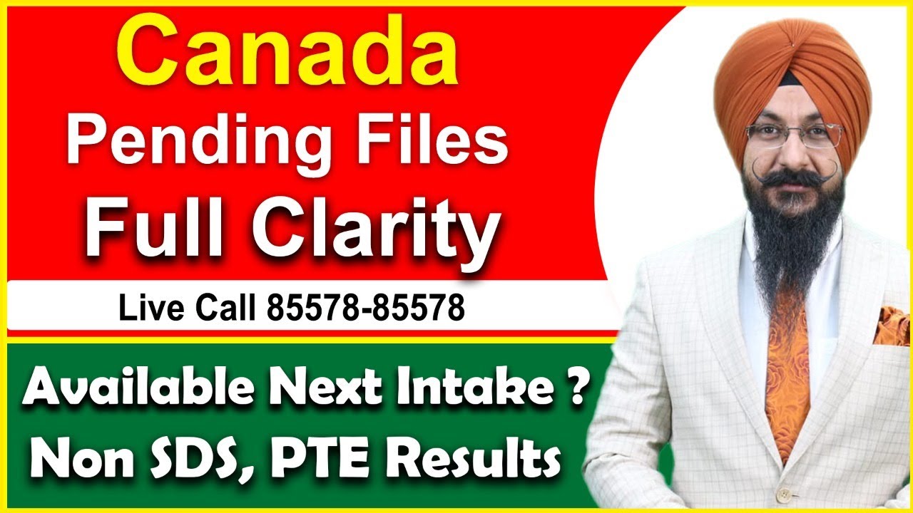 Canada Pending Files Full Clarity | Available Next Intake ? Live Call ...