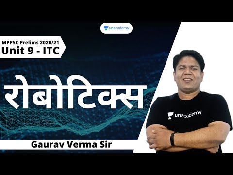 L-10 | Robotics / रोबोटिक्स | PART 2 | Complete Unit-9 | MPPSC Prelims & Mains | Gaurav Verma