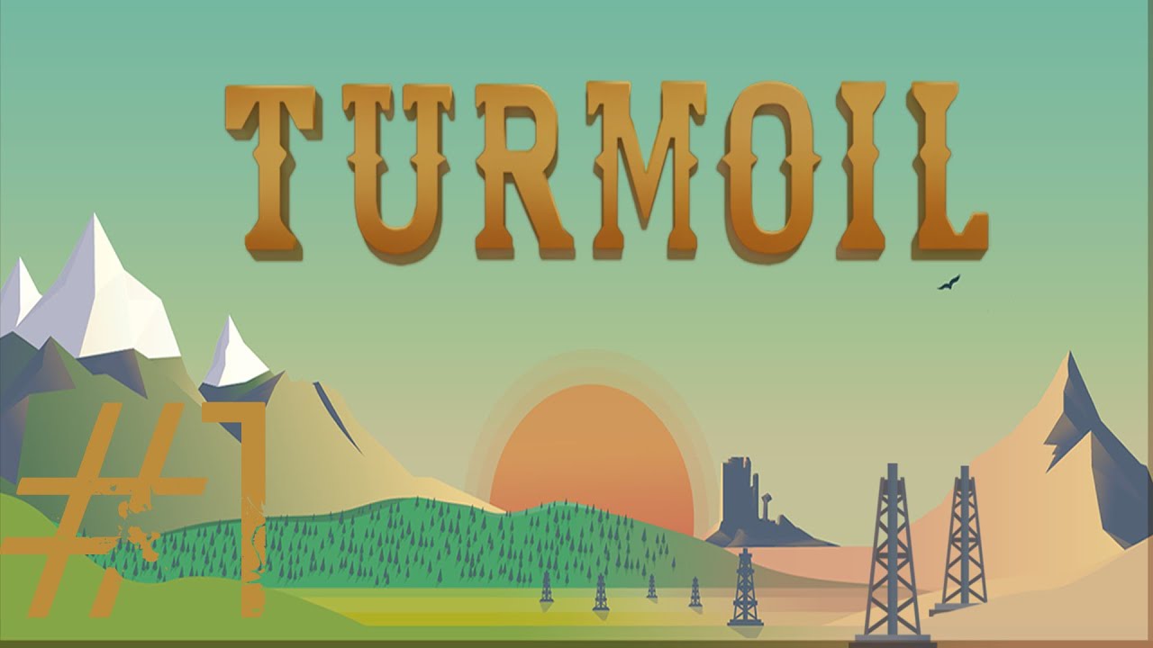 Turmoil - Early Access Gameplay - Part 1 - Covering Joshua in Oil!