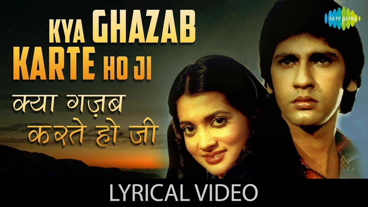 Kya Gazab Karte ho with lyrics          Love Story  Gaurav Vijayata Pandit