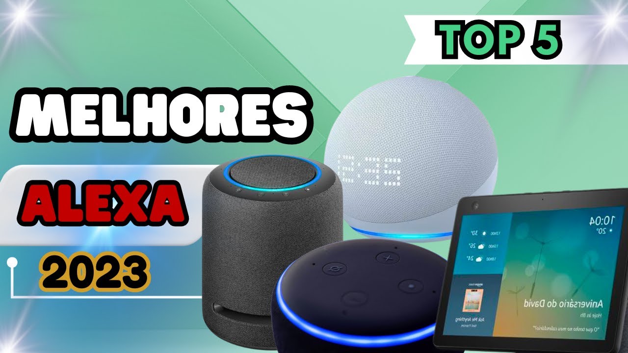 Qual a melhor Alexa 2023? Alexa boa e barata 2023. Top 5 Alexa. Qual ...