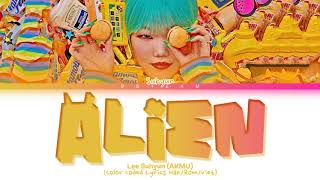 [BG TEAM] [Vietsub + Hangul + Roman] Lee Suhyun (AKMU) - Alien