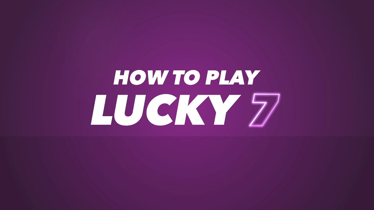 How To Play Lucky 7 YouTube How To Play Lucky 7 YouTube