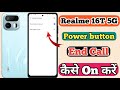 Realme 16T 5g Power Button Se Call End Kaise Kare // How To Power Button End Call In Realme 16T 5g