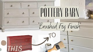 Brushed Fog Finish  Another Pottery Barn Dupe