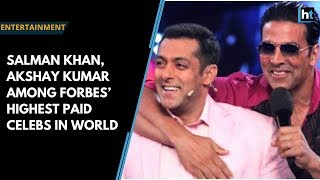 Celebrity Salman Khan, Akshay Kumar among Forbes’ highest paid celebs in world Wealth