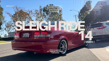 HONDA NERDS UNITE @ Stay Classick Sleigh Ride 14 Annual Toy Drive/ Car Show ! 