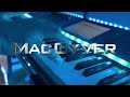 MacGyver Theme Remix 2022 | Epic Version Mp3 Song