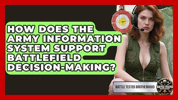 How Does the Army Information System Support Battlefield Decision-Making?