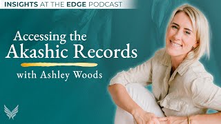 Accessing the Akashic Records  IATE with Ashley Woods #akashicrecords