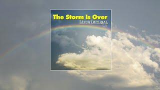 Linda Imperial "The Storm Is Over" Lyric Video