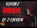 Daredevil: Born Again S2 Ep.2-3 Review | Slow Burn or Heating Up?! (Full Breakdown)