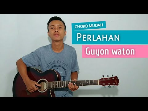  TUTORIAL GITAR Perlahan  Guyon Waton Chord  Mudah 