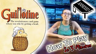 How to Play Guillotine