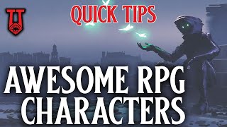 Create Compelling RPG Characters: Quick Tips