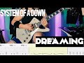 System of a down  dreaming guitar cover tab