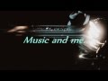 Michael jackson  music and me lyrics