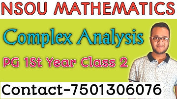 Netaji Subhash Open University/Msc in Math/PGMT/1st Year/Complex Analysis 2/Math Series/Online Class