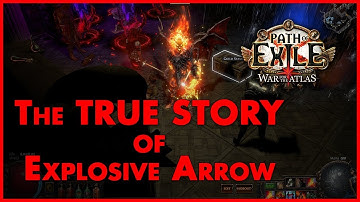 The True Story Of Explosive Arrow - Path of Exile