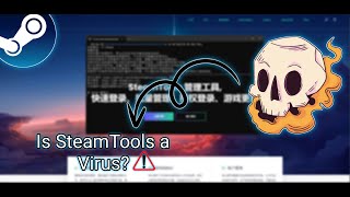 Steamtools...Really a Virus or just another Myth?