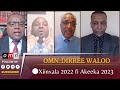 OMN DIRREE WALOO Xiinxala 2022 Fi Akeeka 2023 Mudde 30 2022