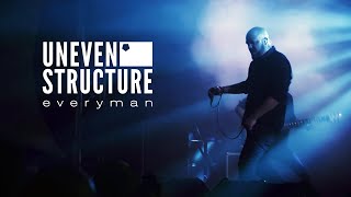 Uneven Structure - Everyman (Official Video)