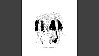 I want to love (Acoustic)