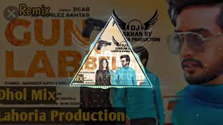 gun label dhol mix suraj Kumar DJ lahoria production