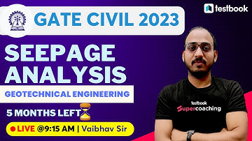 GATE Civil Engineering 2023| Seepage Analysis Lecture for GATE |Soil Mechanics for GATE |Vaibhav Sir