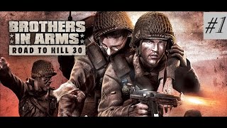 Brothers In Arms Road to Hill 30 (Глава 1 Встреча с судьбой)
