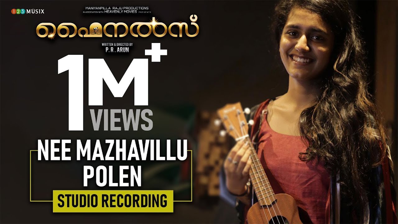 Nee Mazhavillu Polen  Finals Movie  Studio Recording  Kailas Menon  Priya Varrier  Naresh Iyer