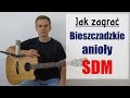 194 jak zagra na gitarze bieszczadzkie anioy  sdm  jakzagracpl