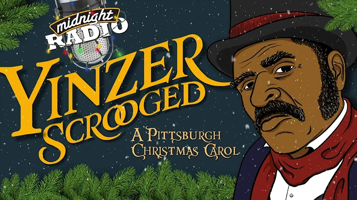 Yinzer Scrooged: A Pittsburgh Christmas Carol