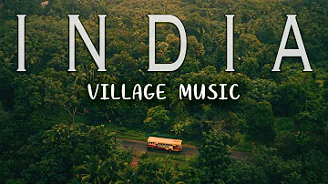 India ( country ) Best Village Background Music - ROYALTY FREE MUSIC - Yellow Tunes
