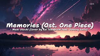 Download lagu Memories - Maki Otsuki cover by Kei Takebuchi feat. Johnny Saito ( Lirik   Terjemahan )