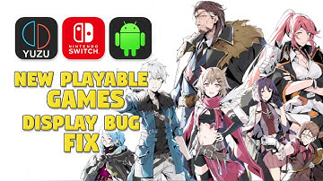 [ Yuzu Android ] Android 11 Display Fix | New Games Playable