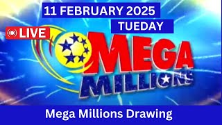 Mega Millions drawing Live results for February 11, 2025 | mega millions results today live