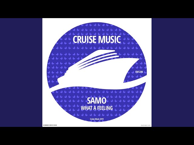 Samo - What A Feeling