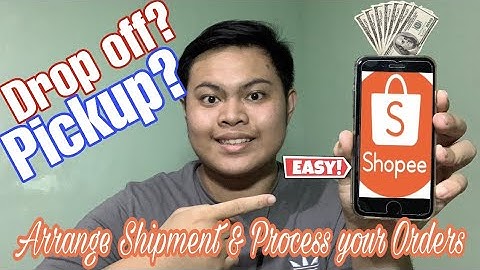 How to Arrange Shipment & Process Orders on Shopee Tutorial 2021 | Geoffrey Loza