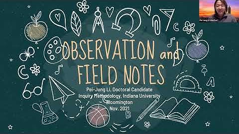 Observation and Field Notes