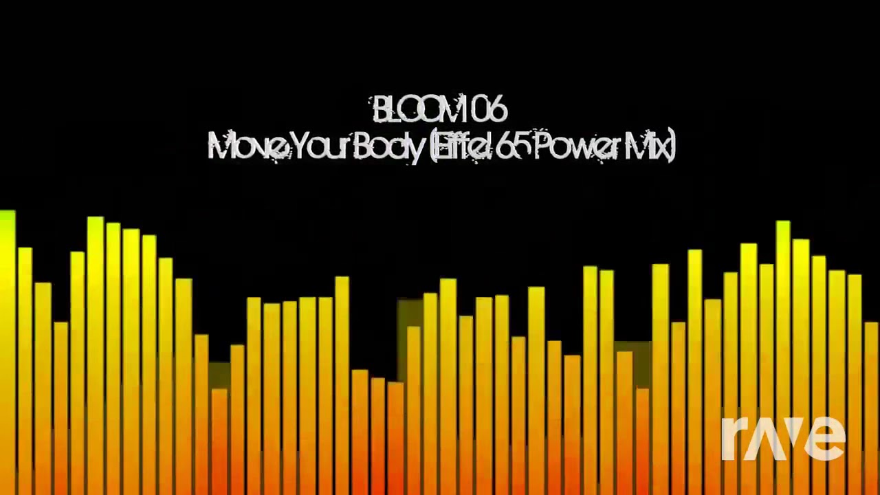 Eiffel 65 Move Your Body Remix 2019 | RaveDj