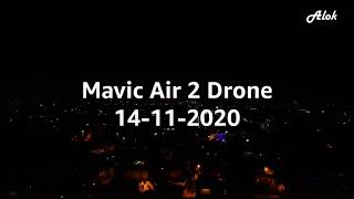 DJI Mavic Air 2 Night Shot |14-11-2020 Happy Diwali