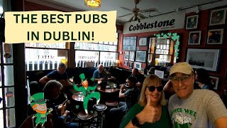BEST PUBS IN DUBLIN, IRELAND! Better than the Temple Bar!