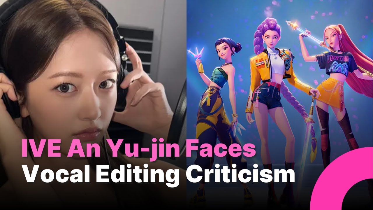 IVE’s An Yu-jin Faces Vocal Editing Criticism Despite Proven High Note ...
